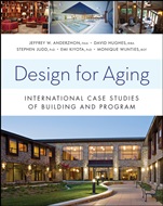 Design for Aging: International Case Studies of Building and Program - ISBN 9780470946725