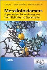 Metallofoldamers: Supramolecular Architectures from Helicates to Biomimetics - ISBN 9780470973233