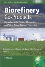 Biorefinery Co–Products: Phytochemicals, Primary Metabolites and Value–Added Biomass Processing - ISBN 9780470973578