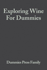 Exploring Wine For Dummies - ISBN 9780470978757