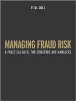 Managing Fraud Risk: A Practical Guide for Directors and Managers - ISBN 9780470979457