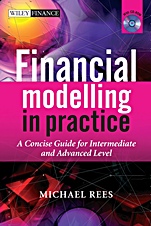 Financial Modelling in Practice: A Concise Guide for Intermediate and Advanced Level - ISBN 9780470997444