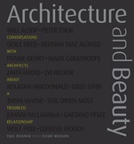 Architecture and Beauty: Conversations with Architects about a Troubled Relationship - ISBN 9780470997840