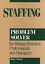 Staffing Problem Solver: For Human Resource Professionals and Managers - ISBN 9780471006305