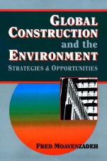 Global Construction and the Environment: Strategies and Opportunities - ISBN 9780471012894