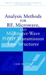 Analysis Methods for RF, Microwave, and Millimeter–Wave Planar Transmission Line Structures - ISBN 9780471017509
