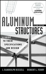 Aluminum Structures: A Guide to Their Specifications and Design - ISBN 9780471019657