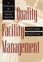 Quality Facility Management: A Marketing and Customer Service Approach - ISBN 9780471023227
