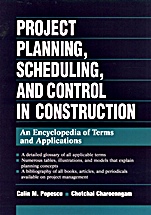 Project Planning, Scheduling, and Control in Construction: An Encyclopedia of Terms and Applications - ISBN 9780471028581
