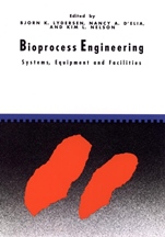 Bioprocess Engineering: Systems, Equipment and Facilities - ISBN 9780471035442
