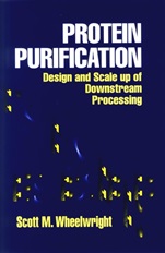 Protein Purification: Design and Scale up of Downstream Processing - ISBN 9780471037231