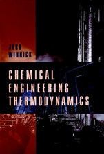 Chemical Engineering Thermodynamics: An Introduction to Thermodynamics for Undergraduate Engineering Students - ISBN 9780471055907