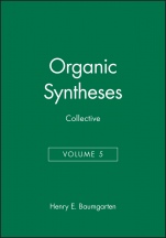 Organic Syntheses, Collective Volume 5 - ISBN 9780471057079