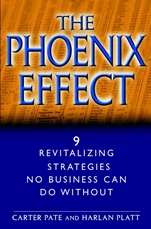 The Phoenix Effect: 9 Revitalizing Strategies No Business Can Do Without - ISBN 9780471062622