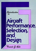 Introduction to Aircraft Performance, Selection, and Design - ISBN 9780471078852