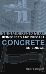 Seismic Design of Reinforced and Precast Concrete Buildings - ISBN 9780471081227