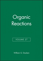 Organic Reactions, Volume 27 - ISBN 9780471096573