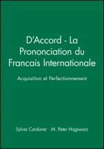 DAccord – La Prononciation du Francais Internationale: Acquisition et Perfectionnement - ISBN 9780471097297