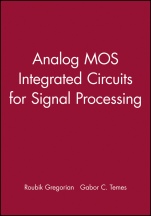 Analog MOS Integrated Circuits for Signal Processing - ISBN 9780471097976