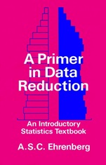 A Primer in Data Reduction: An Introductory Statistics Textbook - ISBN 9780471101352