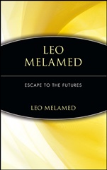 Leo Melamed: Escape to the Futures - ISBN 9780471112150