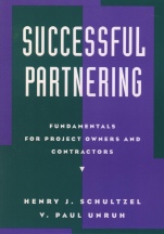Successful Partnering: Fundamentals for Project Owners and Contractors - ISBN 9780471114659