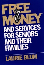 Free Money and Services for Seniors and Their Families - ISBN 9780471114895
