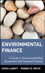 Environmental Finance: A Guide to Environmental Risk Assessment and Financial Products - ISBN 9780471123620