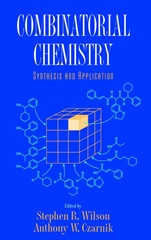 Combinatorial Chemistry: Synthesis and Application - ISBN 9780471126874
