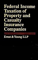 Federal Income Taxation of Property and Casualty Insurance Companies - ISBN 9780471130307