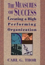 The Measures of Success: Creating a High Performing Organization - ISBN 9780471131809