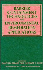 Barrier Containment Technologies for Environmental Remediation Applications - ISBN 9780471132721