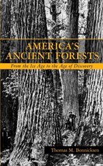 Americas Ancient Forests: From the Ice Age to the Age of Discovery - ISBN 9780471136224