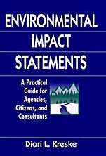 Environmental Impact Statements: A Practical Guide for Agencies, Citizens, and Consultants - ISBN 9780471137412