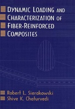 Dynamic Loading and Characterization of Fiber–Reinforced Composites - ISBN 9780471138242