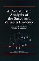 A Probabilistic Analysis of the Sacco and Vanzetti Evidence - ISBN 9780471141822