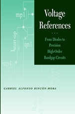Voltage References: From Diodes to Precision High–Order Bandgap Circuits - ISBN 9780471143369