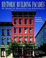 Historic Building Façades: The Manual for Maintenance and Rehabilitation - ISBN 9780471144151