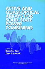 Active and Quasi–Optical Arrays for Solid–State Power Combining - ISBN 9780471146148