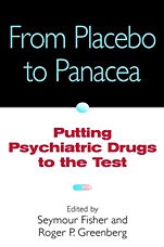From Placebo to Panacea: Putting Psychiatric Drugs to the Test - ISBN 9780471148487