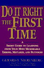 Doing It Right the First Time: A Short Guide to Learning From Your Most Memorable Errors, Mistakes, and Blunders - ISBN 9780471148890