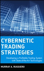 Cybernetic Trading Strategies: Developing a Profitable Trading System with State–of–the–Art Technologies - ISBN 9780471149200