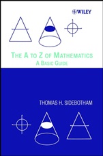 The A to Z of Mathematics: A Basic Guide - ISBN 9780471150459