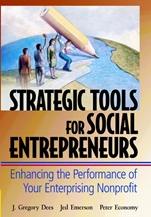 Strategic Tools for Social Entrepreneurs: Enhancing the Performance of Your Enterprising Nonprofit - ISBN 9780471150688