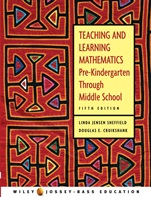 Teaching and Learning Mathematics: Pre–Kindergarten through Middle School - ISBN 9780471151609