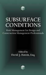 Subsurface Conditions: Risk Management for Design and Construction Management Professionals - ISBN 9780471156079