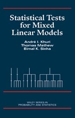 Statistical Tests for Mixed Linear Models - ISBN 9780471156536