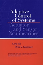 Adaptive Control of Systems with Actuator and Sensor Nonlinearities - ISBN 9780471156543