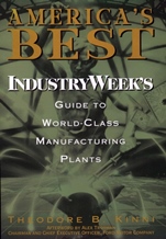 Americas Best: IndustryWeeks Guide to World–Class Manufacturing Plants - ISBN 9780471160021