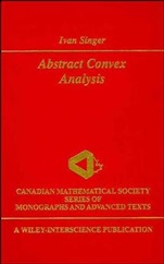 Abstract Convex Analysis - ISBN 9780471160151